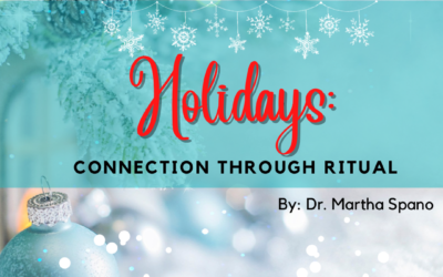 Holidays: Connection Through Ritual